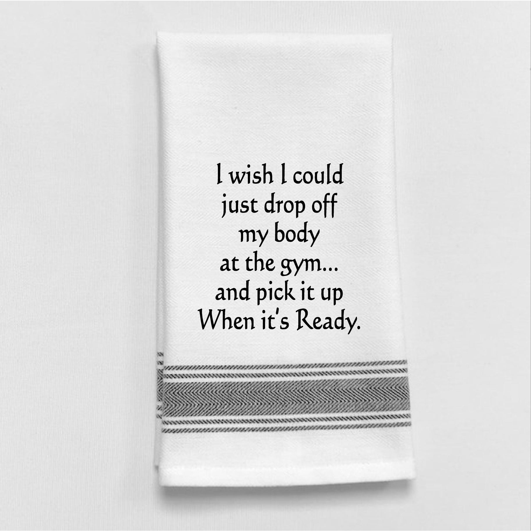 Drop off my body at the gym - Towel