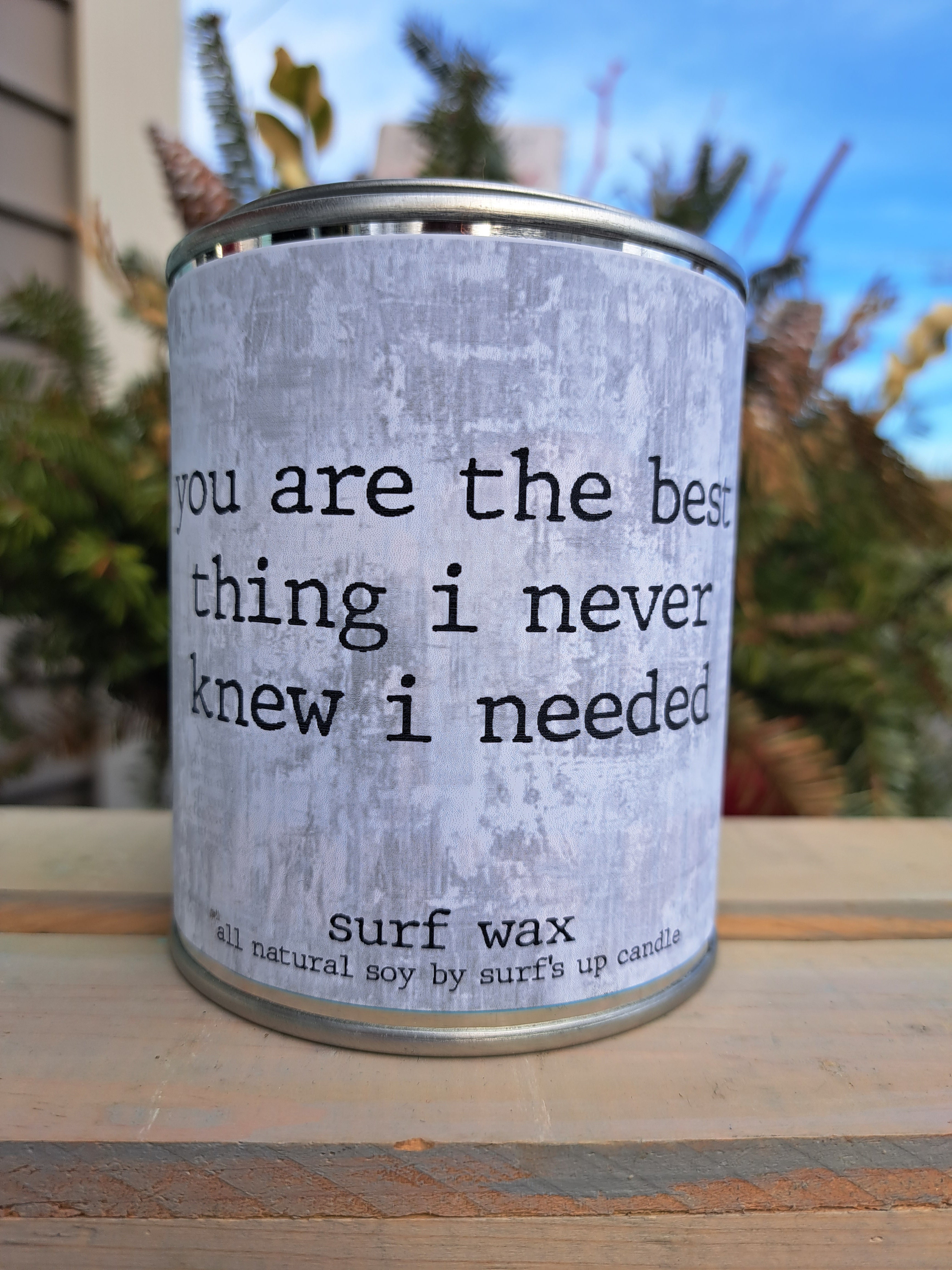 The Best Thing Surf Wax Paint Can Candle - Romantic Quotes Collection