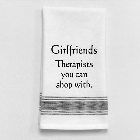 Girlfriends Therapists You can Shop With - Towel